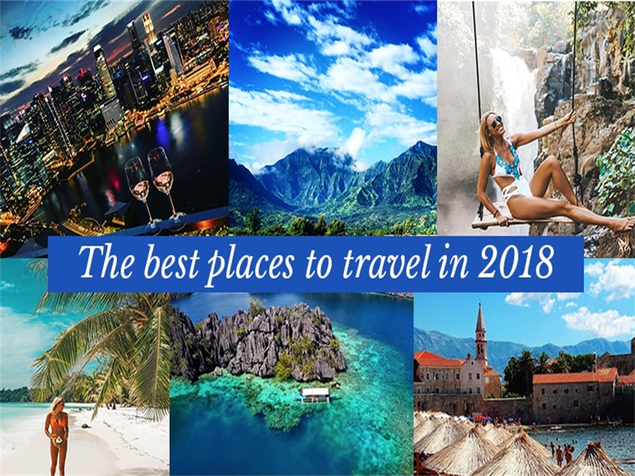 THE WORLD'S BEST ONCE-IN-A-LIFETIME JOURNEYS FOR 2018!