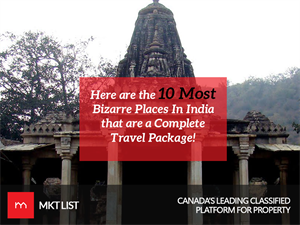 Here are the 10 Most Bizarre Places In India that are a Complete Travel Package!